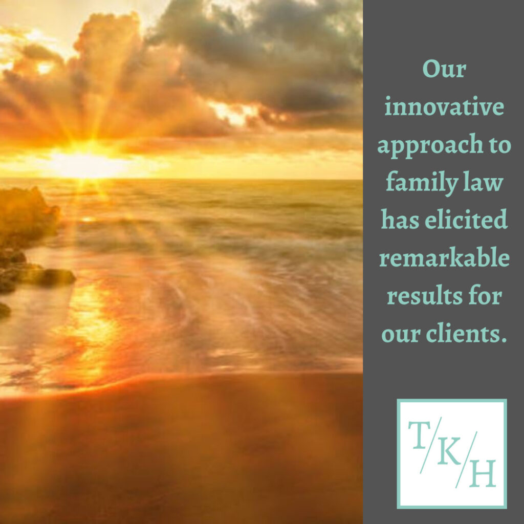 Family Law | The Law Office of Tania K. Harvey | Our clients get remarkable results